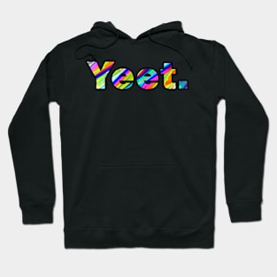 Yeet multi colour design Hoodie